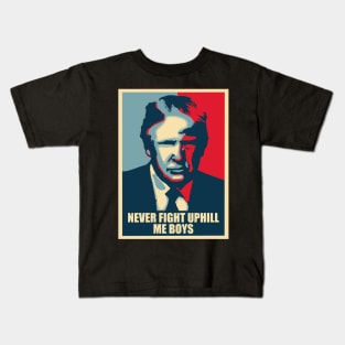 Never Fight Up ill me boys Funny Trump 2024 saying Kids T-Shirt